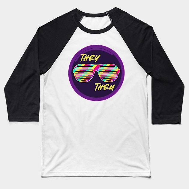 They/Them Baseball T-Shirt by Liz Disenchanted